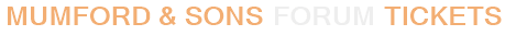 Mumford & Sons Forum Tickets